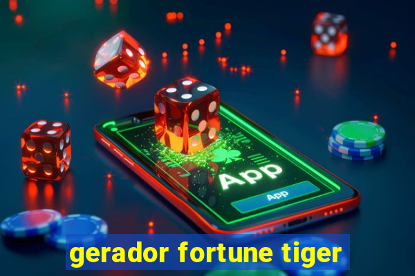 gerador fortune tiger